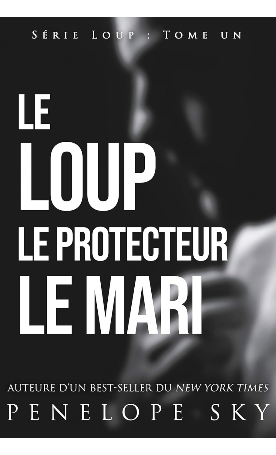 Le Loup le Protecteur le Mari