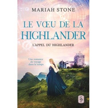 L'appel du highlander 6 Le voeu du highlander