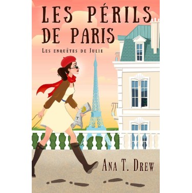 Les enquêtes de Julie 4 Les périls de Paris