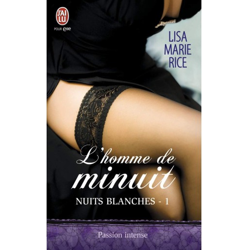 Nuits blanches 1 l'homme de minuit