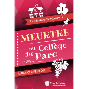Le mystere de Scotberry 1 Meurtre au Collège du Parc