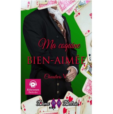 Les chevaliers 4 Ma coquine bien aimée