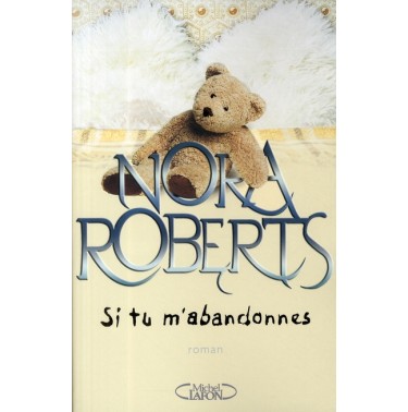 Si tu m'abandonnes