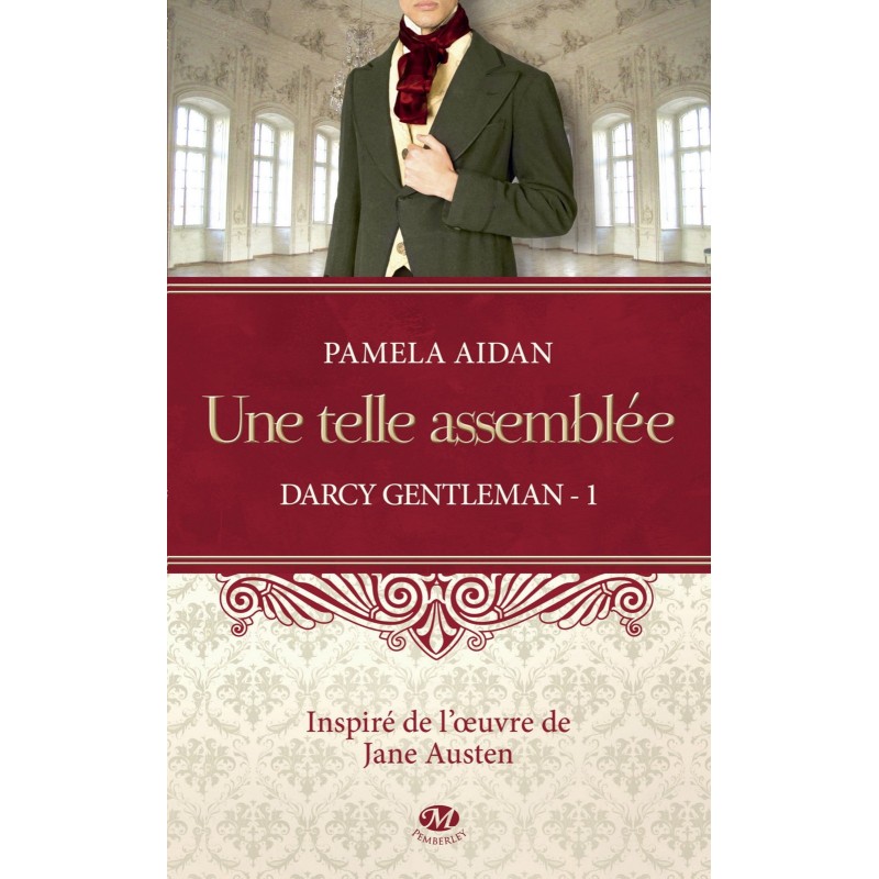 Darcy gentleman 1 Une telle assemblée Darcy gentleman 1 Une telle assemblée