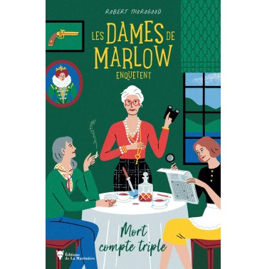 Les Dames de Marlow enquêtent 1 Mort compte triple