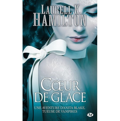 Anita Blake 24 Coeur de glace