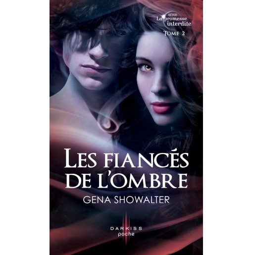 La promesse interdite 2 Les fiancés de l'ombre