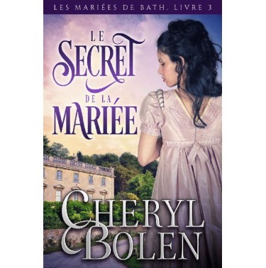 Les mariees de Bath 3 Le Secret de la mariée