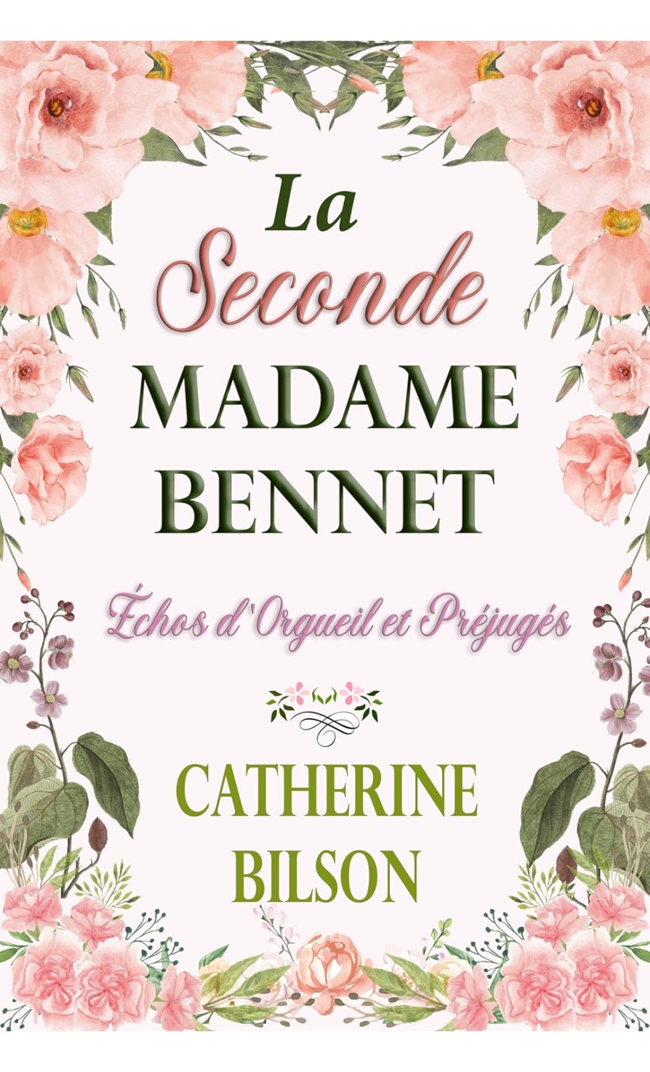 Échos d'Orgueil et Préjugés 5 La Seconde Madame Bennet