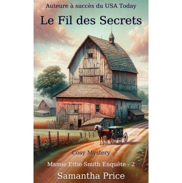 Mamie Ettie Smith Enquête 2 Le fil des secrets
