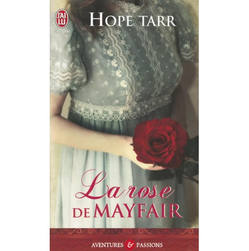 La trilogie Roxbury 1 La rose de Mayfair