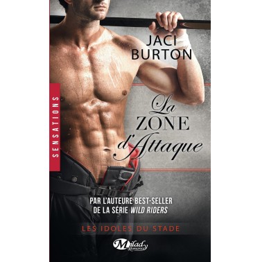Les idoles du stade Tome 7 La zone d'attaque