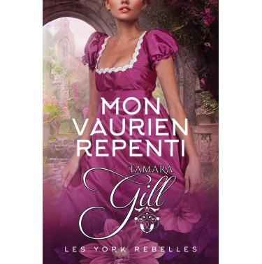 Les York rebelles 2 Mon vaurien repenti