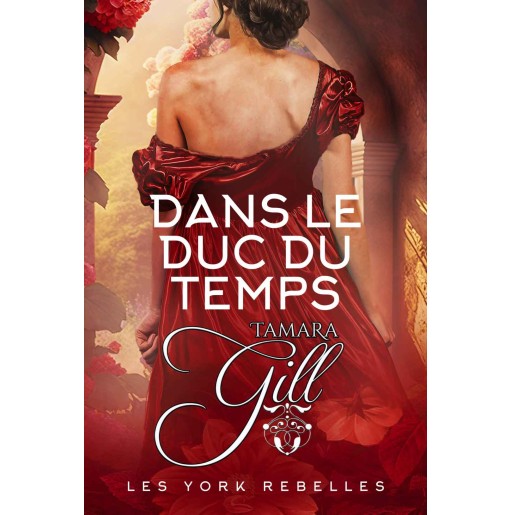 Les York rebelles 4 Dans le duc du temps
