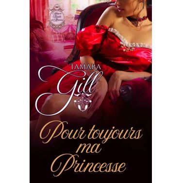 Maison royale d'Atharia 3 Pour toujours ma princesse