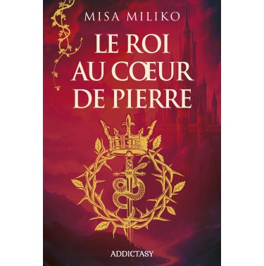Le roi au coeur de pierre