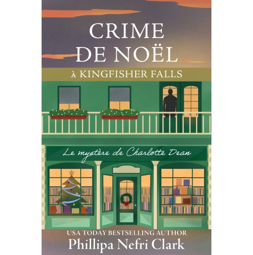 Les mystères de Charlotte Dean 1 Crime de Noël à Kingfisher Falls