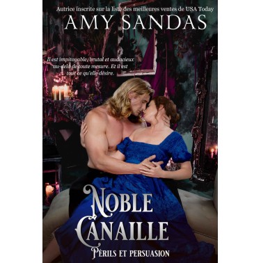 Perils et persuasion 1 Noble canaille