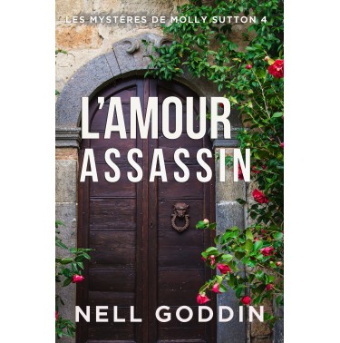 Les Mystères de Molly Sutton 4 L'amour assassin