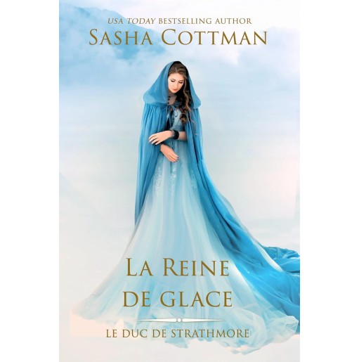 Le duc de Strathmore 6 La reine de glace