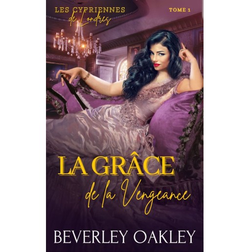 Les Cypriennes de Londres 2 La Grâce de la Vengeance