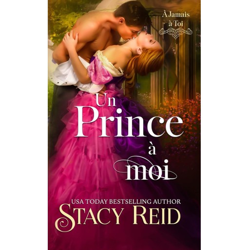 À jamais à toi 6 Un Prince à moi