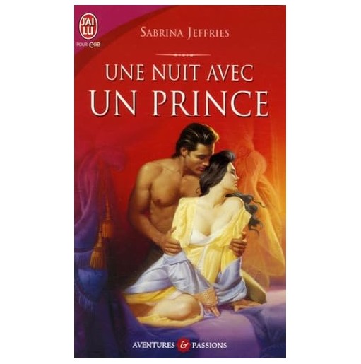 La fraternité royale 3 Une nuit avec un prince