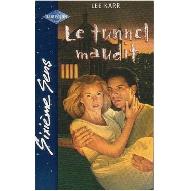 Le tunnel maudit