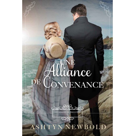 Les mariées de Brighton 1 Une alliance de convenance