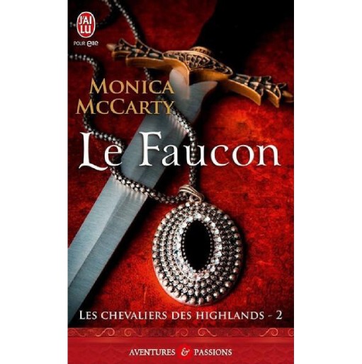 Les chevaliers des Highlands 2 Le faucon