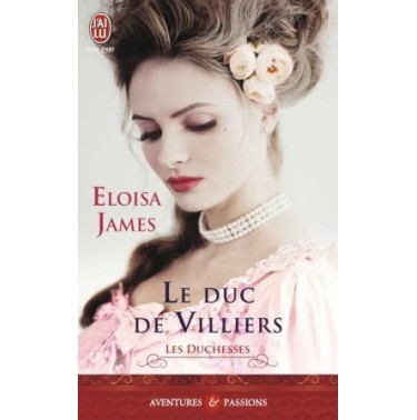 Les Duchesses  6 le duc de Villiers