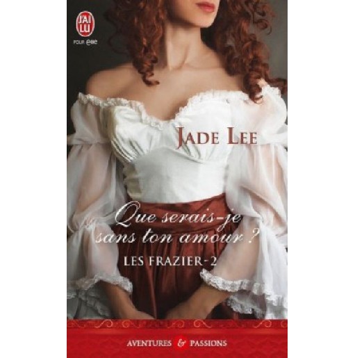 Les frazier 2 Que serais-je sans ton amour ?