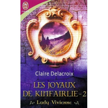 Les joyaux de Kinfairlie  2 Lady Vivienne