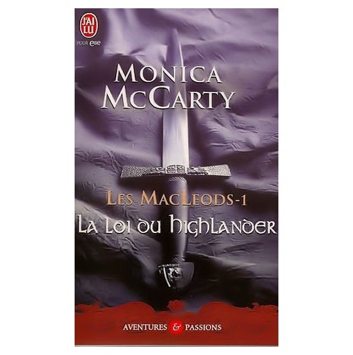 Les MacLeods 1 : la loi du highlander