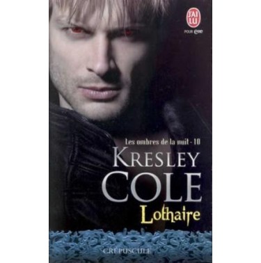 Les ombres de la nuit 10 Lothaire