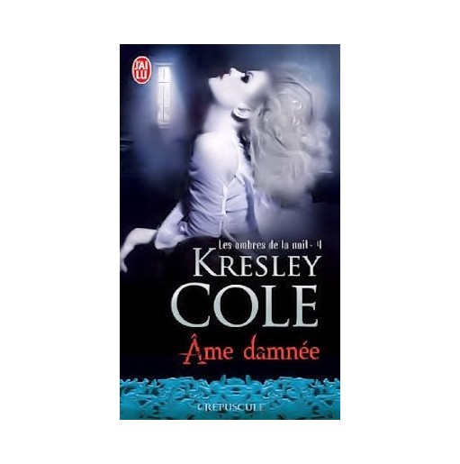 Les ombres de la nuit  4  : Ame damnée