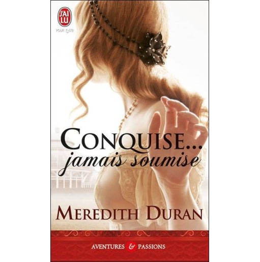 Conquise...mais jamais soumise