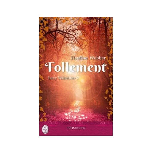 Lucy Valentine  1 Follement