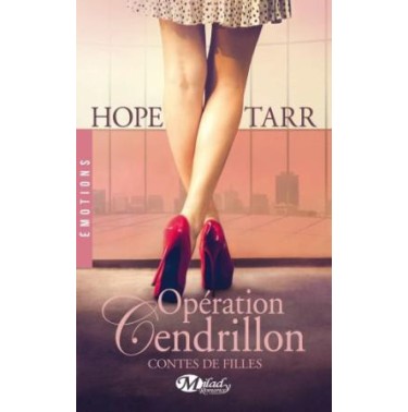 Contes de filles 1 Operation cendrillon