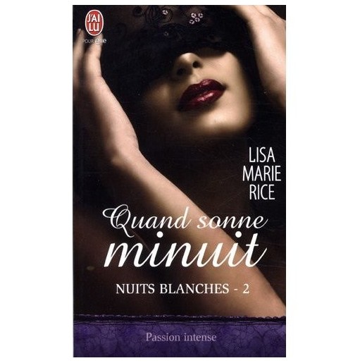 Nuits blanches 2 quand sonne minuit