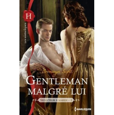 Séducteur à marier Tome 1 Gentleman malgré lui