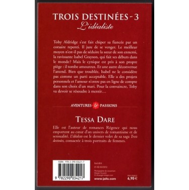 Trois destinées 3 L'idealiste