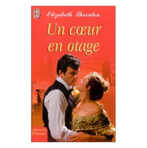 Un coeur en otage