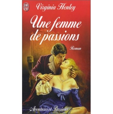 Une femme de passions