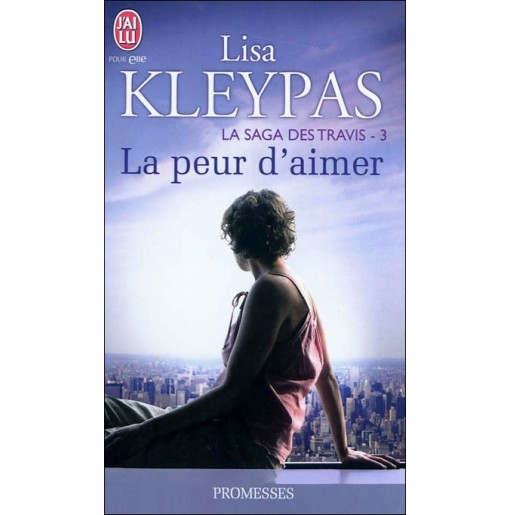 La saga des Trévis  3  la peur d'aimer