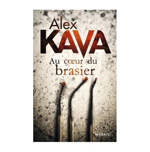 Au coeur du brasier