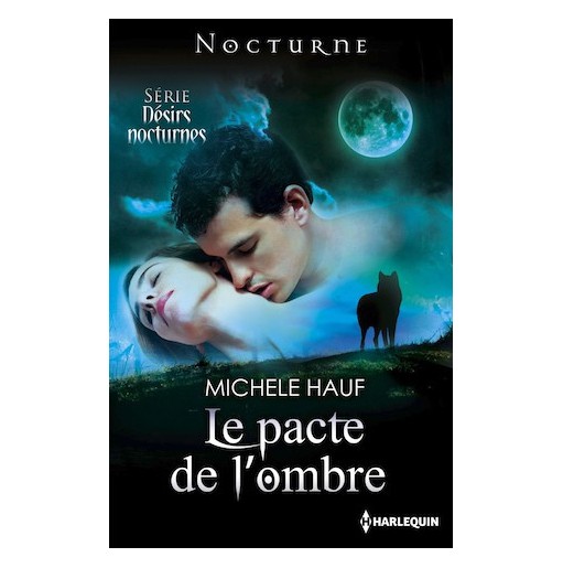 Le pacte de l'ombre 2 Désirs Nocturnes