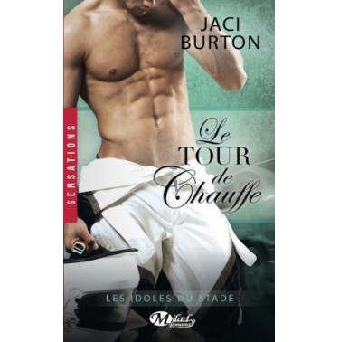 Les idoles du stade Tome 6 Le Tour de chauffe