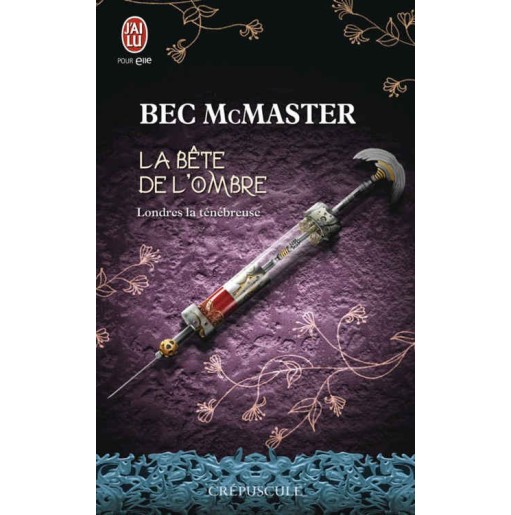 Londres la ténébreuse - Tome 2- La bete de l'ombre