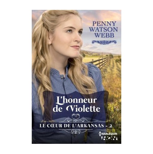 Le coeur de l'Arkansas 2 L'honneur de Violette